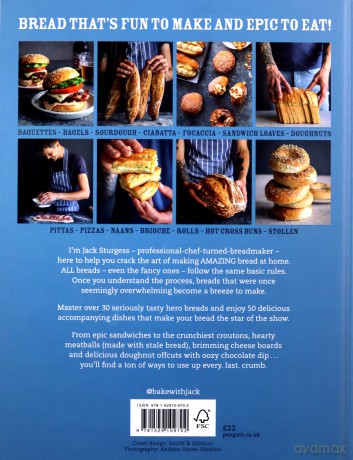 BAKE WITH JACK - Bread Every Day: All the best breads and simple, step-by-step recipes to use up every crumb - Jack Sturgess [KSIĄŻKA]