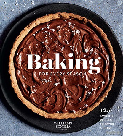 Baking for Every Season: Favorite Recipes for Celebrating Year-round - Weldon Owen [KSIĄŻKA]