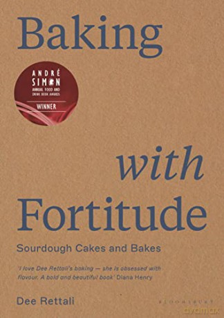 Baking with Fortitude: Winner of the André Simon Food Award 2021 - Dee Rettali [KSIĄŻKA]