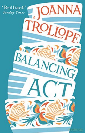 Balancing Act - Joanna Trollope [KSIĄŻKA]