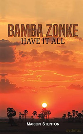 Bamba Zonke: Have It All - Marion Stenton [KSIĄŻKA]