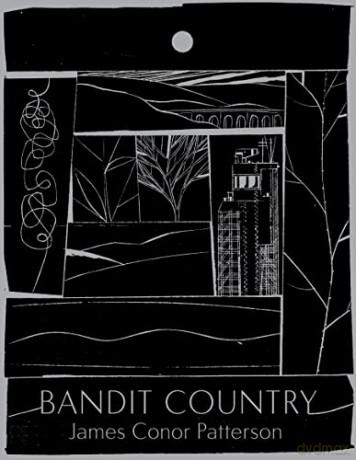 bandit country - James Conor Patterson [KSIĄŻKA]