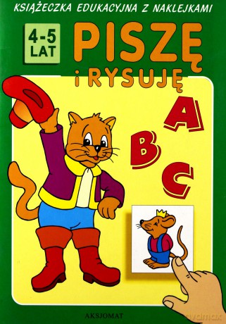 Piszę i rysuję 4-5 lat [KSIĄŻKA]