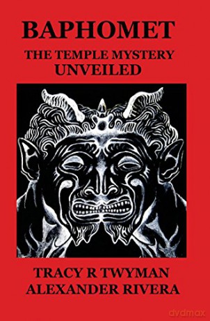 Baphomet: The Temple Mystery Unveiled - Tracy R Twyman [KSIĄŻKA]