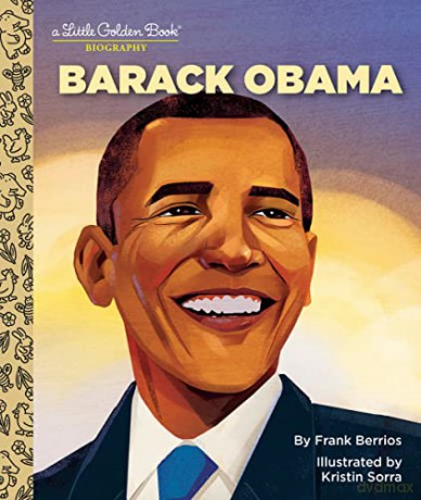 Barack Obama: A Little Golden Book Biography - Frank Berrios [KSIĄŻKA]