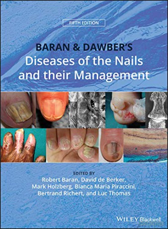 Baran and Dawber's Diseases of the Nails and their Management - Robert Baran [KSIĄŻKA]