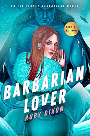 Barbarian Lover: 3 (Ice Planet Barbarians) - Dixon [KSIĄŻKA]