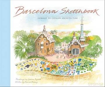 Barcelona Sketchbook: Homage to Catalan Architecture - Marcus Binney [KSIĄŻKA]