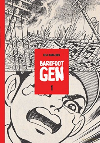 Barefoot Gen: v. 1: A Cartoon Story of Hiroshima: No. 1 - Nakazawa Keiji [KSIĄŻKA]