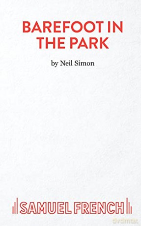 Barefoot in the Park - A Comedy (Acting Edition S.) - Neil Simon [KSIĄŻKA]