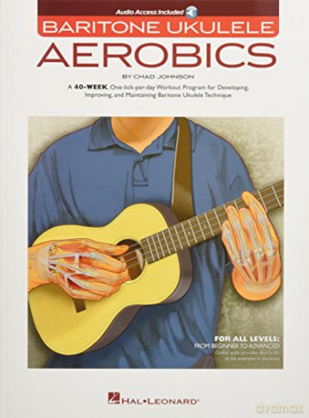 Baritone Ukulele Aerobics: For All Levels: from Beginner to Advanced - Chad Johnson [KSIĄŻKA]