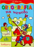 Ortografia na wesoło kl. 2-3 [KSIĄŻKA]
