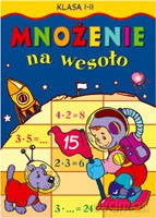 Mnożenie na wesoło kl. 1-2 [KSIĄŻKA]
