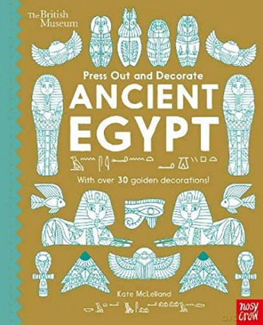 British Museum Press Out and Decorate: Ancient Egypt (Press Out and Colour) - Kate McLelland [KSIĄŻKA]