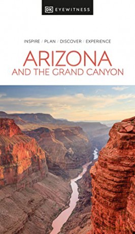 DK Eyewitness Arizona and the Grand Canyon: Eyewitness Travel Guide 2017 [KSIĄŻKA]