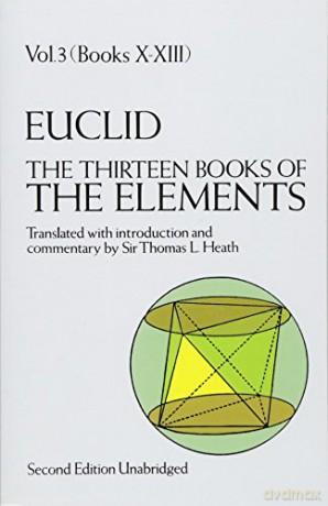EUCLID. The Thirteen Books of The Elements: Volume 3: Books 10 to 13 - Euclid [KSIĄŻKA]