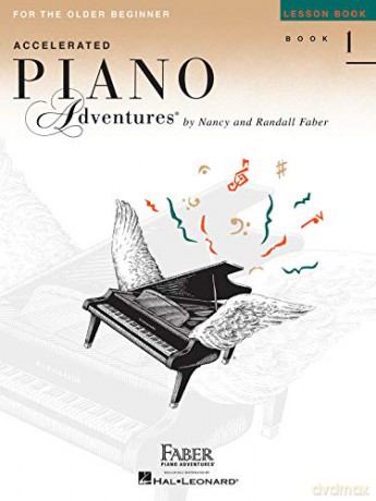 Faber Piano Adventures: Accelerated Piano Adventures for the Older Beginner - Lesson Book 1 [KSIĄŻKA]