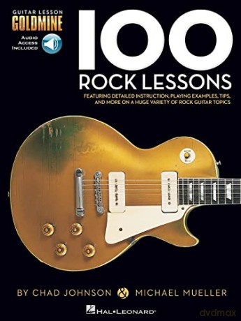 Guitar Lesson Goldmine: 100 Rock Lessons: Guitar Lesson Goldmine Series [KSIĄŻKA]