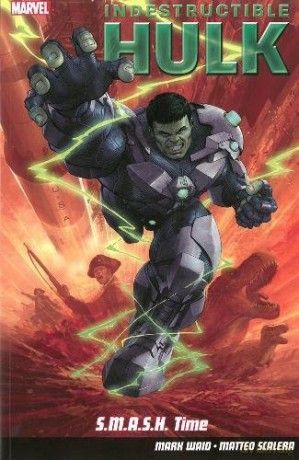 Indestructible Hulk Volume 3: S.M.A.S.H. Time - Matteo Scalera [KOMIKS]