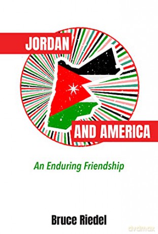 Jordan and America: An Enduring Friendship - Bruce Riedel [KSIĄŻKA]