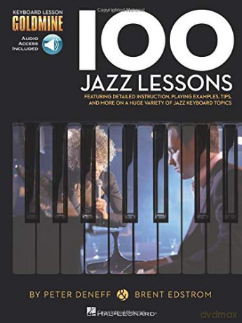 Keyboard Lesson Goldmine: 100 Jazz Lessons: Keyboard Lesson Goldmine Series [KSIĄŻKA]