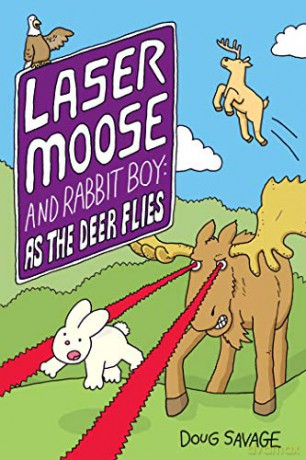 Laser Moose and Rabbit Boy: As the Deer Flies (Volume 4) - Doug Savage [KSIĄŻKA]