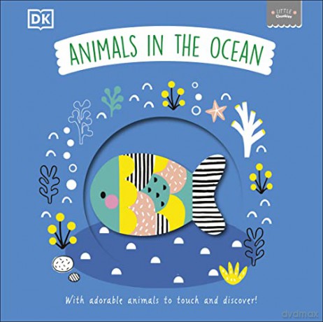 Little Chunkies: Animals in the Ocean: With Adorable Animals to Touch and Discover! [KSIĄŻKA]