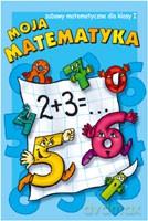 Moja matematyka kl.1 [KSIĄŻKA]