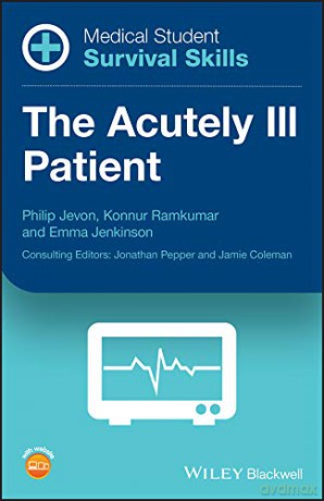 Medical Student Survival Skills: The Acutely Ill Patient - Philip Jevon [KSIĄŻKA]