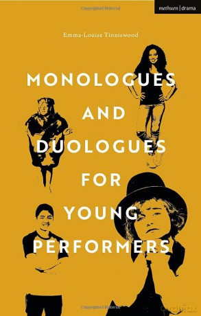 Monologues and Duologues For Young Performers (Audition Speeches) - Emma-Louise McCauley-Tinniswood [KSIĄŻKA]