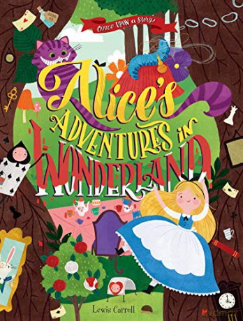 Once Upon a Story: Alice's Adventures in Wonderland - Lewis Carroll [KSIĄŻKA]