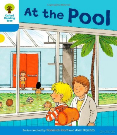 Oxford Reading Tree: Level 3: More Stories B: At the Pool (Oxford Reading Tree, Biff, Chip and Kipper Stories New Edition 2011) - Roderick Hunt [KSIĄŻKA]