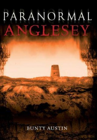 Paranormal Anglesey - Bunty Austin [KSIĄŻKA]
