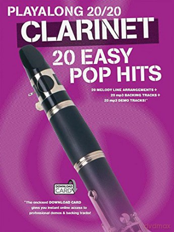 Playalong 20/20 Clarinet (Book and Download Card): 20 Easy Pop Hits [KSIĄŻKA]