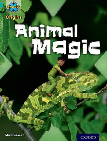 Project X Origins: Turquoise Book Band, Oxford Level 7: Hide and Seek: Animal Magic - Mick Gowar [KSIĄŻKA]
