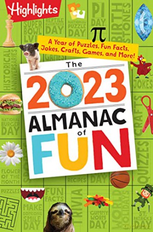 The 2023 Almanac of Fun: A Year of Puzzles, Fun Facts, Jokes, Crafts, Games, and More! (Highlights Almanac of Fun) - Highlights [KSIĄŻKA]