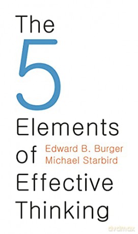The 5 Elements of Effective Thinking - Michael Starbird [KSIĄŻKA]