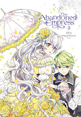 The Abandoned Empress, Vol. 2 (comic) (The Abandoned Empress (Comic)) - Yuna [KSIĄŻKA]
