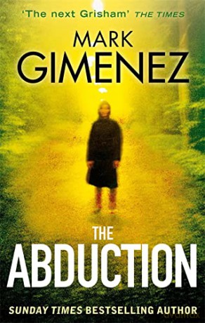 The Abduction - Mark Gimenez [KSIĄŻKA]