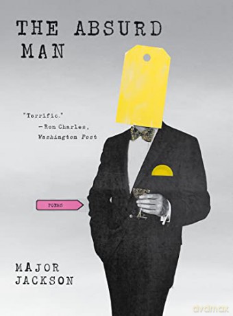 The Absurd Man: Poems - Major Jackson [KSIĄŻKA]