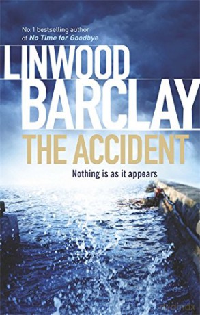 The Accident - Linwood Barclay [KSIĄŻKA]