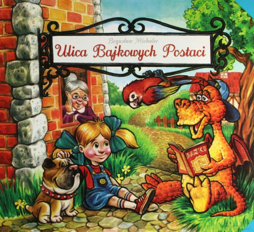 Ulica bajkowych postaci [KSIĄŻKA]