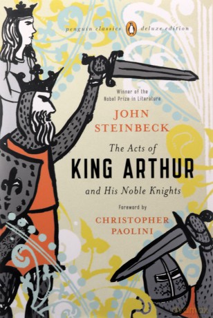 The Acts of King Arthur and His Noble Knights: (Penguin Classics Deluxe Edition) - John Steinbeck [KSIĄŻKA]