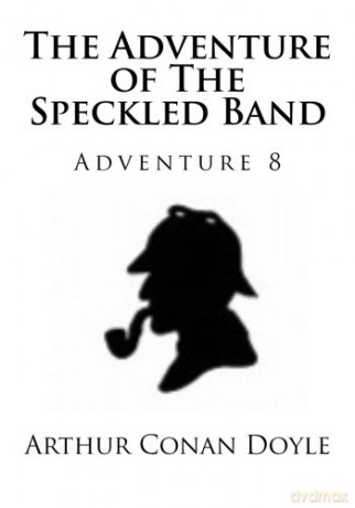 The Adventure of The Speckled Band: Volume 8 - Arthur Conan Doyle [KSIĄŻKA]
