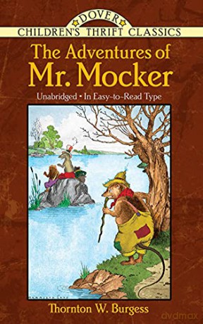 The Adventures of Mr. Mocker (Dover Children's Thrift Classics) - Thornton W. Burgess [KSIĄŻKA]
