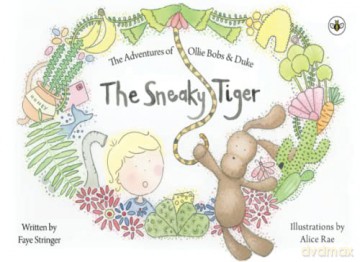 The Adventures of Ollie Bobs and Duke - The Sneaky Tiger - Faye Stringer [KSIĄŻKA]