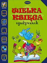 Wielka księga zgadywanek [KSIĄŻKA]