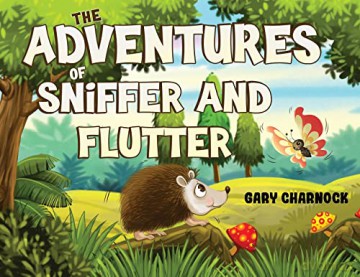 The Adventures of Sniffer and Flutter - Gary Charnock [KSIĄŻKA]