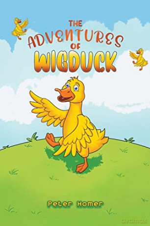 The Adventures of Wigduck - Peter Homer [KSIĄŻKA]