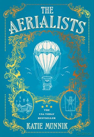 The Aerialists: New historical fiction from the USA Today bestseller - Katie Munnik [KSIĄŻKA]